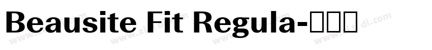 Beausite Fit Regula字体转换